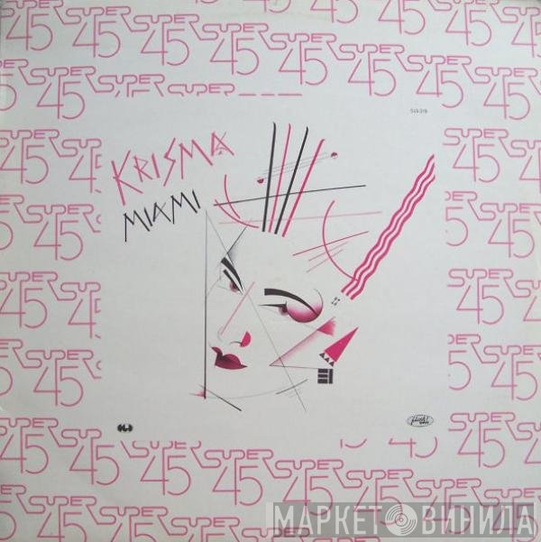 Krisma  - Miami