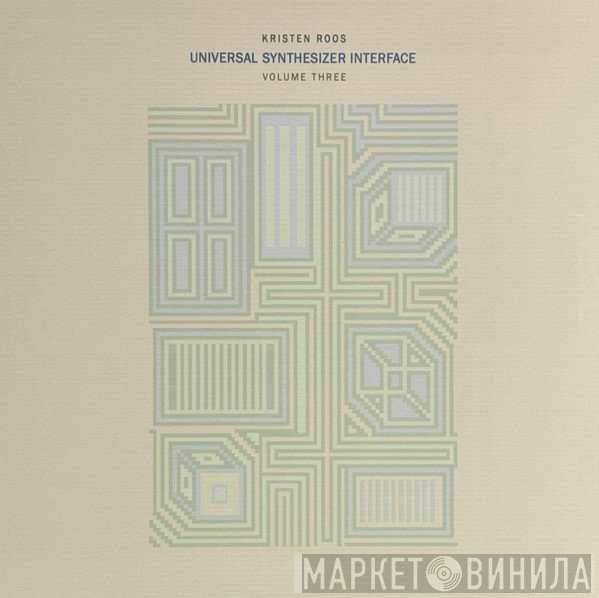 Kristen Roos - Universal Synthesizer Interface Volume Three