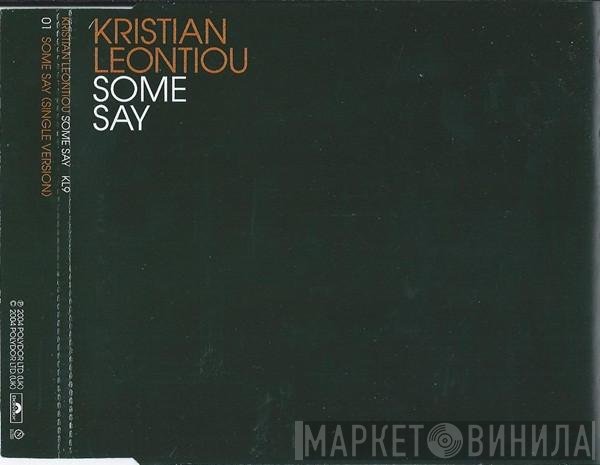 Kristian Leontiou  - Some Say
