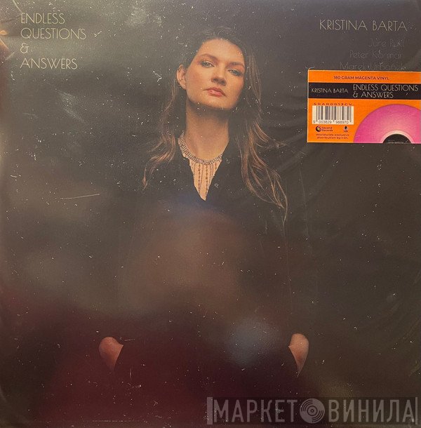Kristina Barta - Endless Questions And Answers
