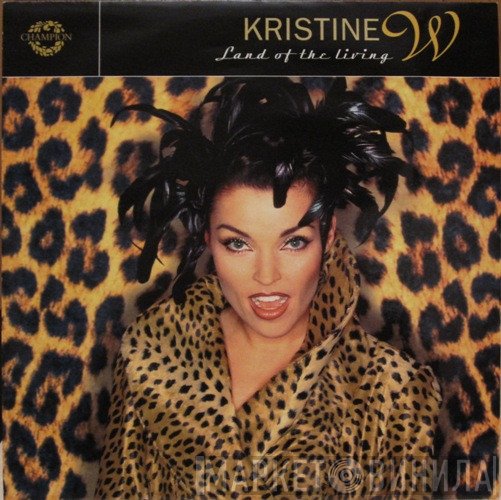 Kristine W - Land Of The Living