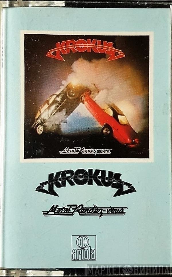 Krokus  - Metal Rendez-vous