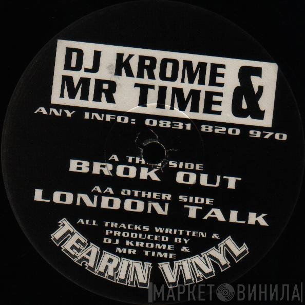 Krome & Time - Brok Out / London Talk