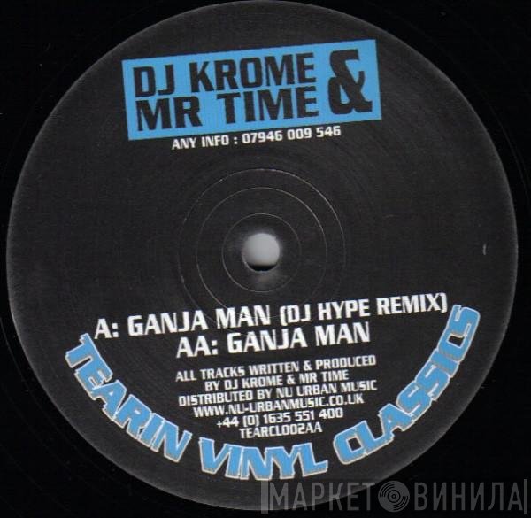 Krome & Time  - Ganja Man