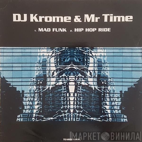 Krome & Time - Mad Funk / Hip Hop Ride