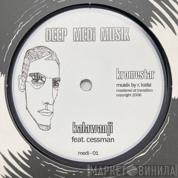 Kromestar - Kalawanji / Surgery