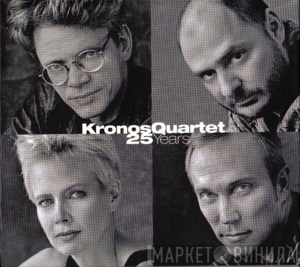 Kronos Quartet  - 25 Years