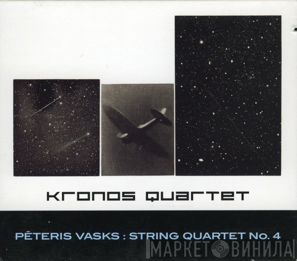 Kronos Quartet, Pēteris Vasks  - String Quartet No. 4