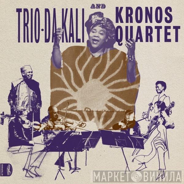 Kronos Quartet, Trio Da Kali - Ladilikan