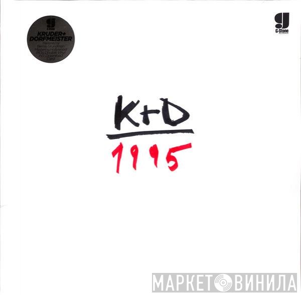 Kruder & Dorfmeister  - 1995