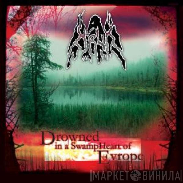 Kruk - Drowned in a SwampHeart of Evrope