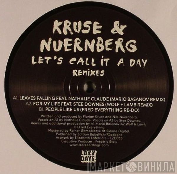 Kruse & Nürnberg - Let's Call It A Day Remixes
