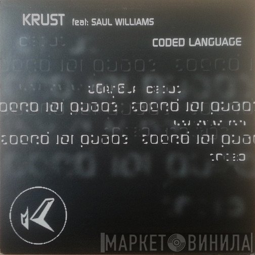 Krust  - Coded Language / Excuses