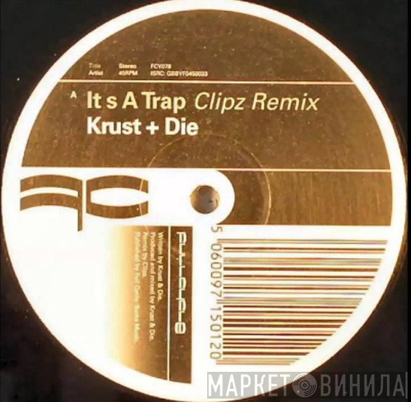 Krust, DJ Die, Roni Size, Surge  - It's A Trap (Clipz Remix) / Class Act