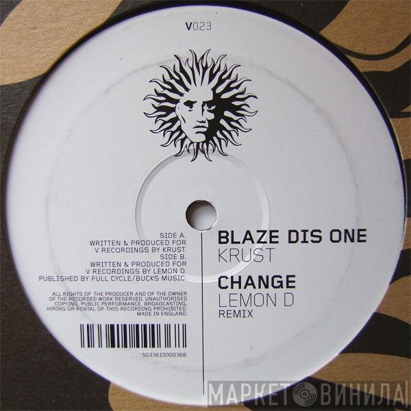 Krust, Lemon D - Blaze Dis One / Change (Remix)