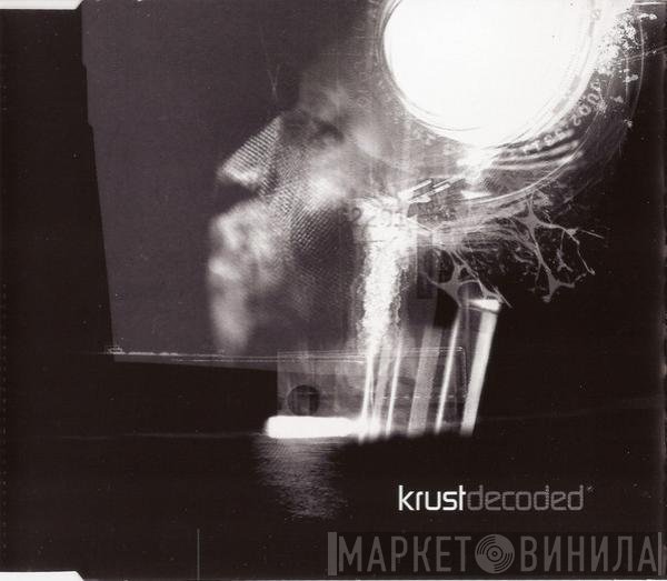 Krust  - Decoded