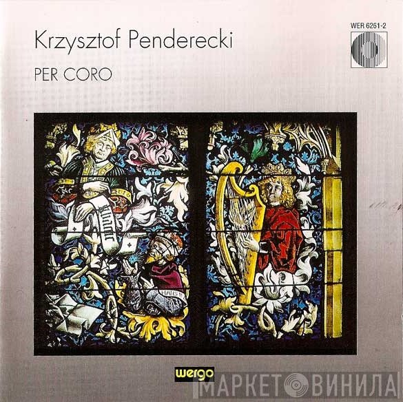 Krzysztof Penderecki  - Per Coro