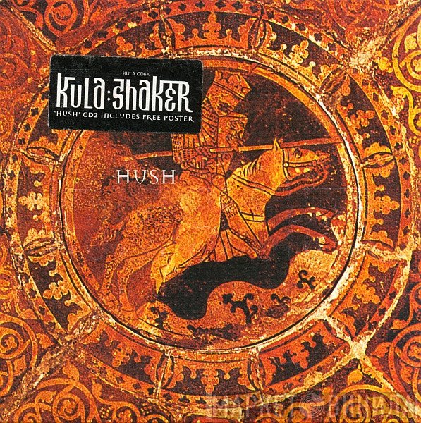 Kula Shaker - Hush