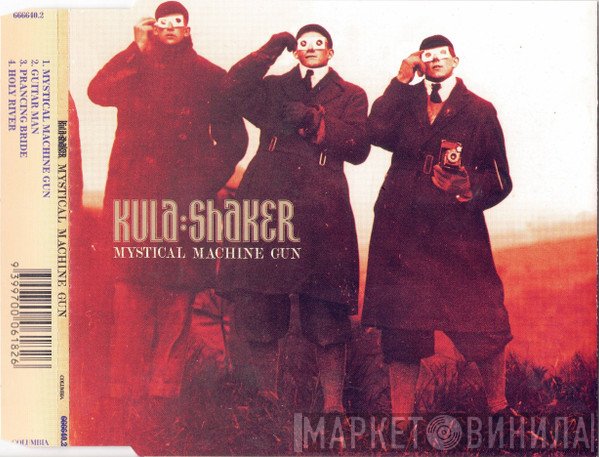 Kula Shaker  - Mystical Machine Gun