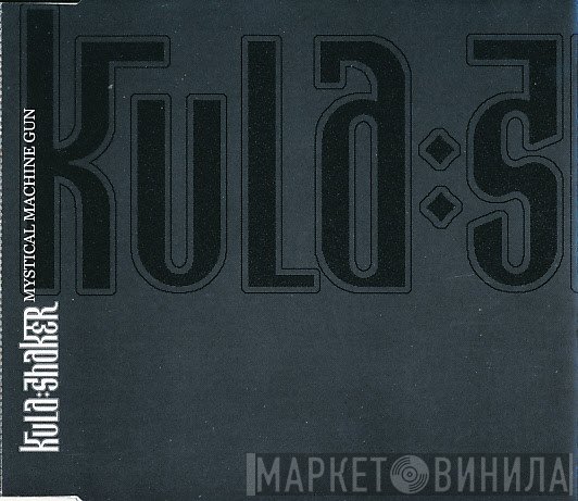 Kula Shaker  - Mystical Machine Gun
