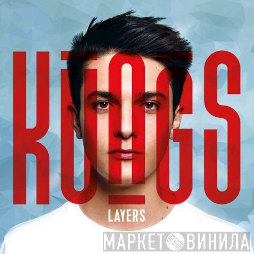 Kungs - Layers