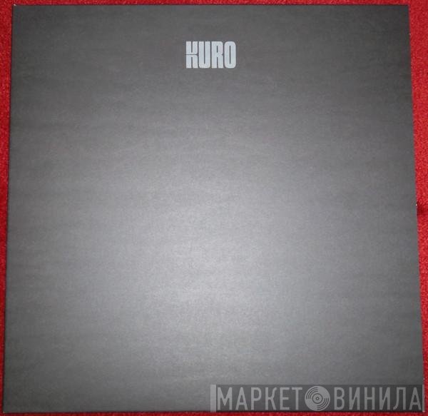 Kuro  - Kuro