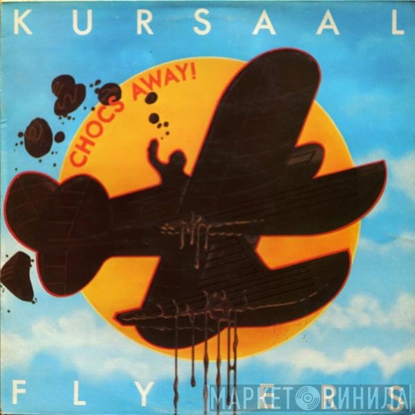Kursaal Flyers - Chocs Away!