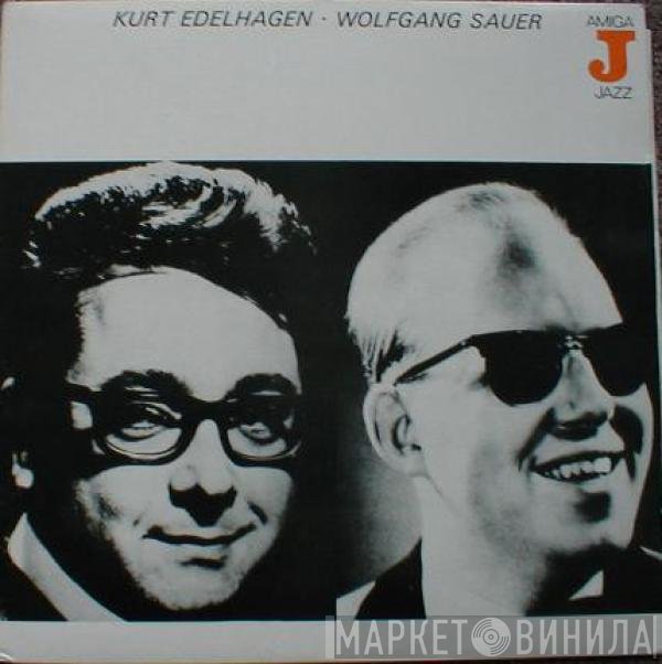 Kurt Edelhagen, Wolfgang Sauer - Kurt Edelhagen - Wolfgang Sauer