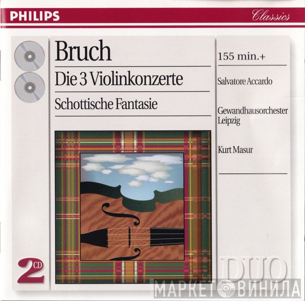 Kurt Masur, Gewandhausorchester Leipzig, Max Bruch, Salvatore Accardo - Die 3 Violinkonzerte / Schottische Fantasie
