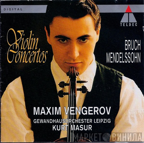 Kurt Masur, Gewandhausorchester Leipzig, Felix Mendelssohn-Bartholdy, Max Bruch, Maxim Vengerov - Violin Concertos