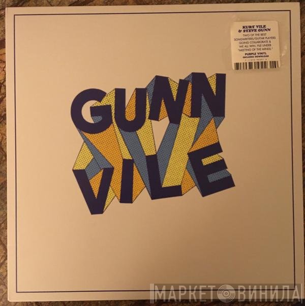 Kurt Vile, Steve Gunn - Gunn Vile