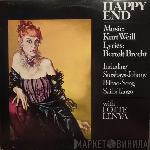 Kurt Weill, Lotte Lenya, Bertolt Brecht - Lotte Lenya In Happy End