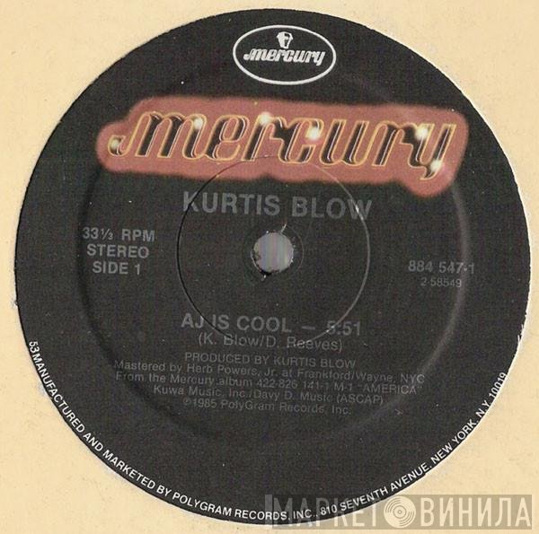 Kurtis Blow  - AJ Is Cool