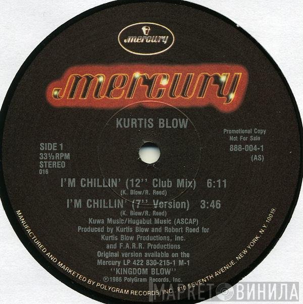 Kurtis Blow  - I'm Chillin'
