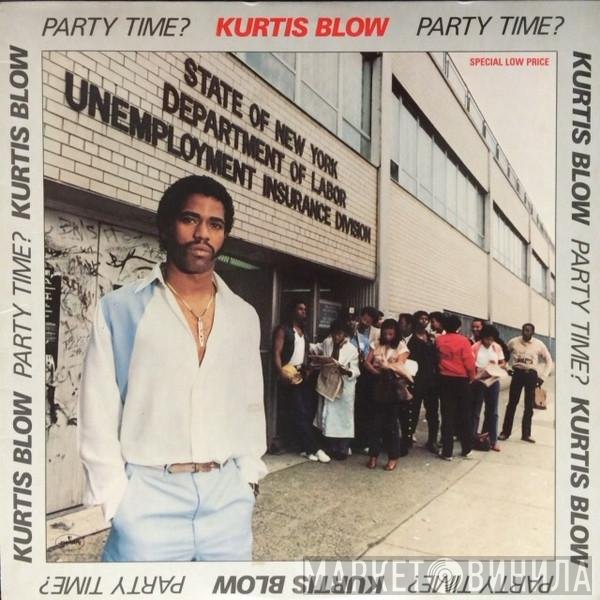 Kurtis Blow - Party Time?
