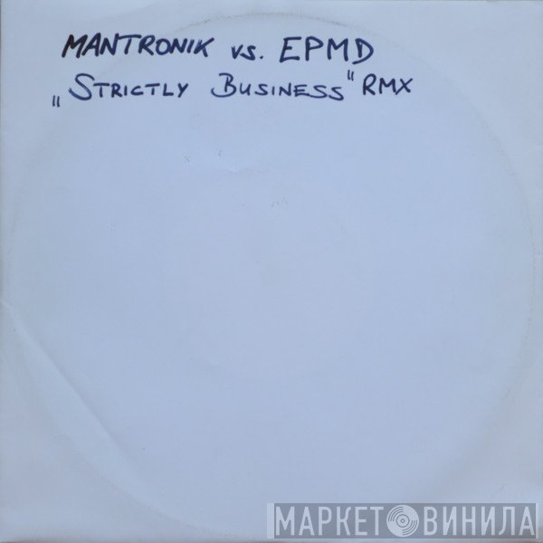 Kurtis Mantronik, EPMD, The Quest Project - Strictly Business