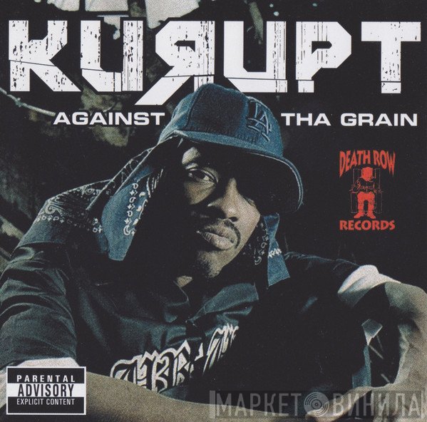 Kurupt  - Against Tha Grain
