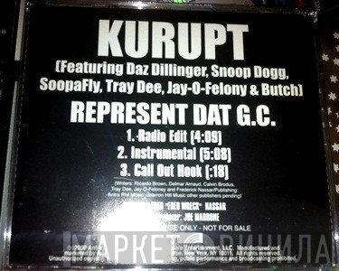 Kurupt Featuring Daz Dillinger, Snoop Dogg, Soopafly, Tray Dee, Jayo Felony & Butch Cassidy  - Represent Dat G.C.