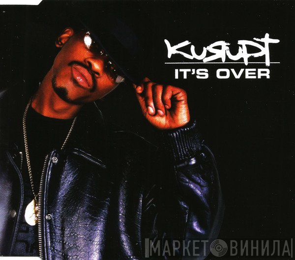 Kurupt - It's Over