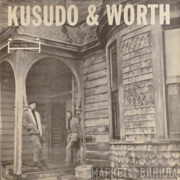 Kusudo & Worth  - Of Sun And Rain