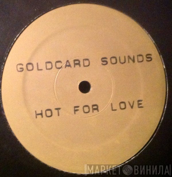 Kut, Goldcard Sounds - Hot For Love