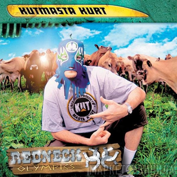 Kut Masta Kurt  - Redneck Olympics