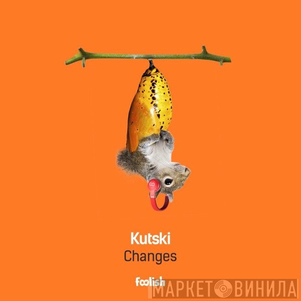 Kutski  - Changes