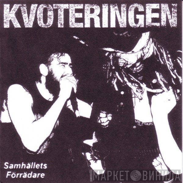 Kvoteringen - Samhällets Förrädare