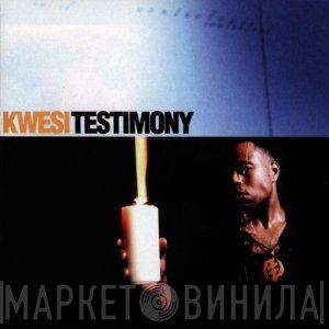 Kwesi - Testimony