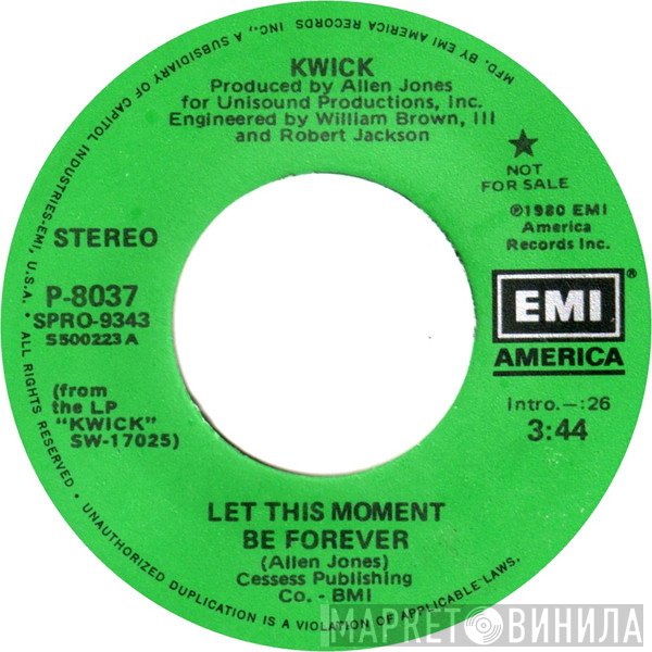 Kwick - Let This Moment Be Forever