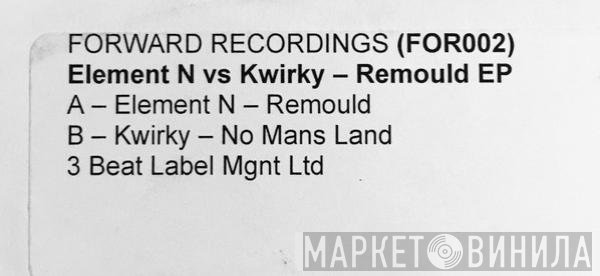 Kwirky, Element N - The Remould EP