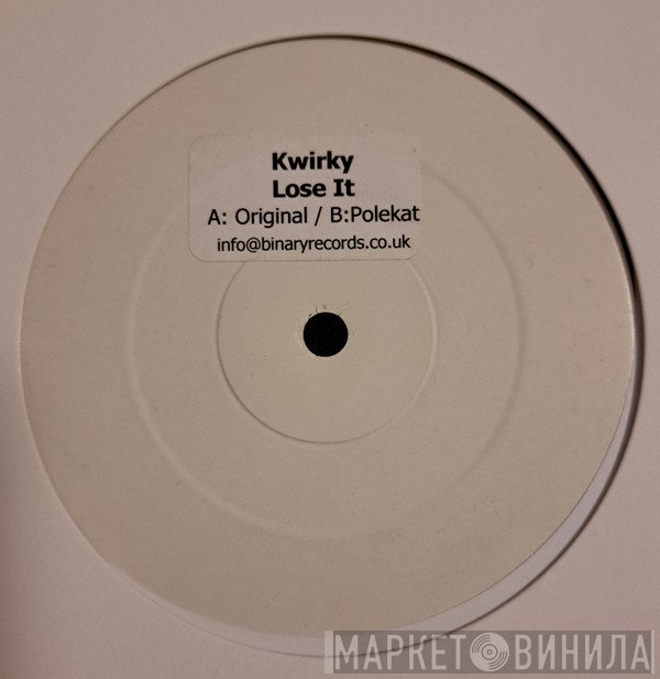 Kwirky - Lose It