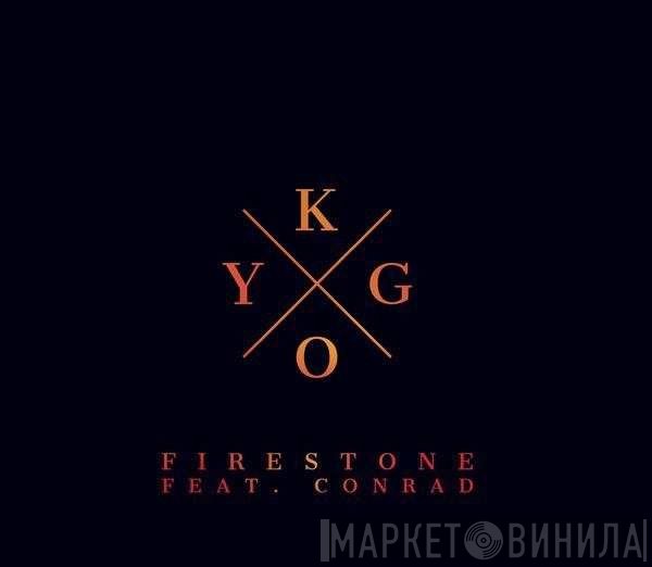 Kygo Feat. Conrad Sewell  - Firestone