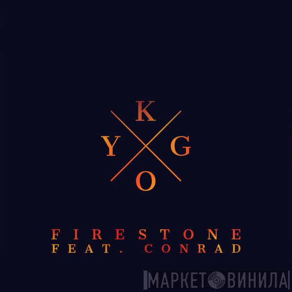 Kygo  - Firestone